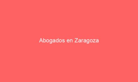 Abogados en Zaragoza