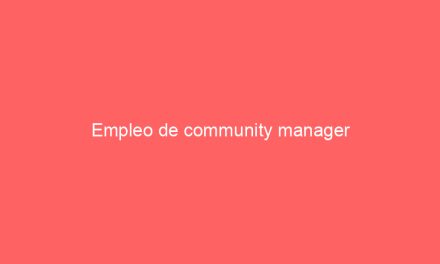 Empleo de community manager