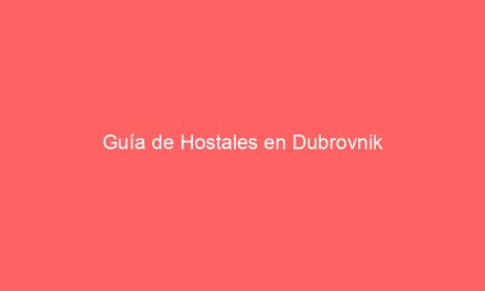 Guía de Hostales en Dubrovnik