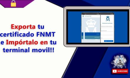 Guía Paso a Paso: Cómo Exportar Tu Certificado Digital FNMT desde la App Móvil a Múltiples Dispositivos